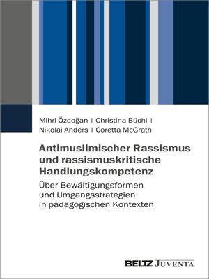 cover image of Antimuslimischer Rassismus und rassismuskritische Handlungskompetenz